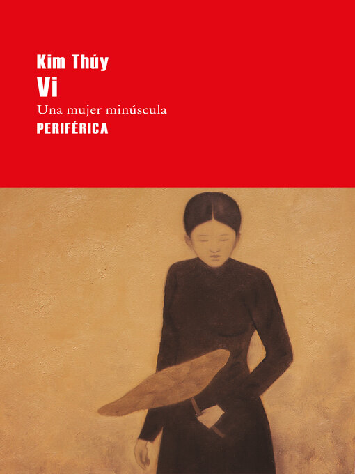Title details for Vi by Kim Thúy - Available